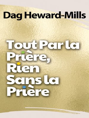 cover image of Tout par la prière, rien sans la prière
